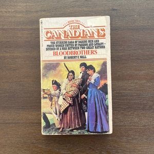 Book Two: The Canadians, Bloodbrothers (paperback) Vintage, 1981